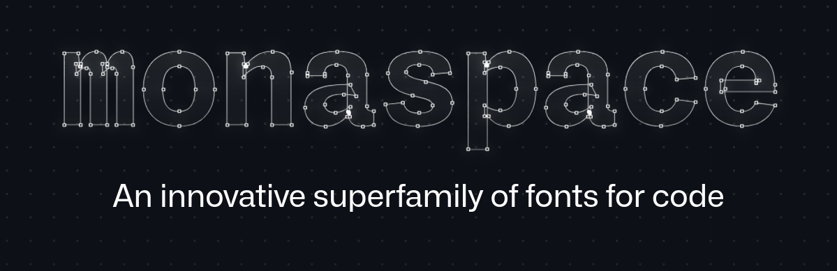 9. Monaspace